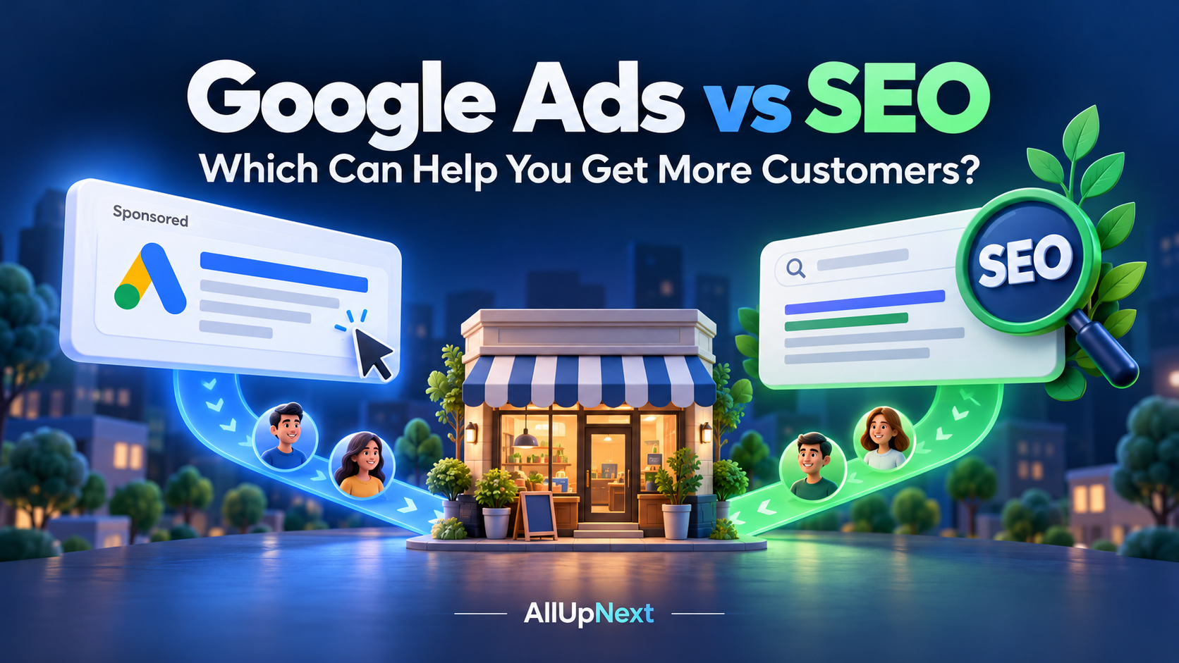 Google Ads vs SEO: Which Can Help You Get More Customers?